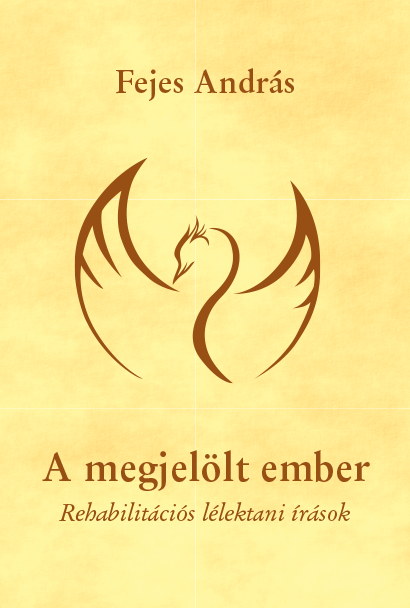 Megrendelés, Dr. Fejes András: A megjelölt ember